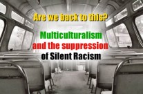 Multiculturalism and the suppression of Silent Racism